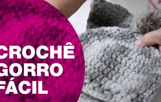 Croche A Sacaria Gorro Fácil