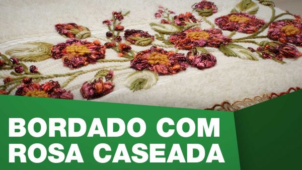 Bordado Rosa Caseada A Sacaria