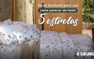 dica cama, sacaria, hotel